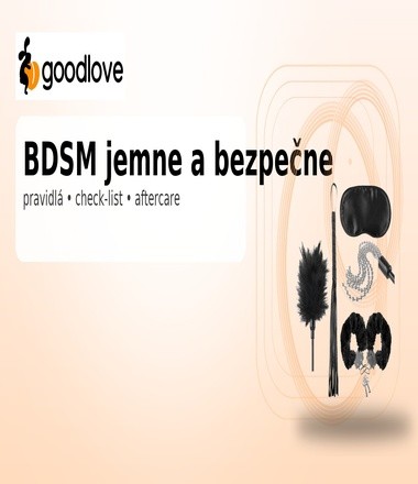 BDSM jemne a bezpečne: pravidlá, check-list, aftercare